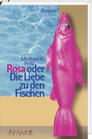 Cover Rosa oder die Liebe zu den Fischen